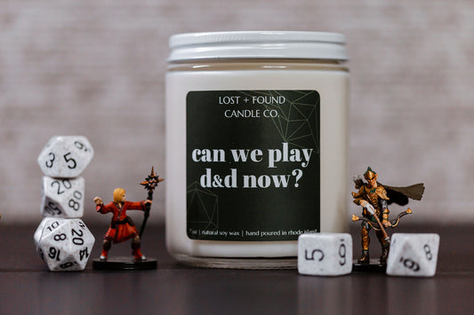 Can We Play D&D Now? | Soy Candle | 7 oz